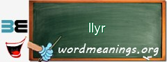 WordMeaning blackboard for llyr